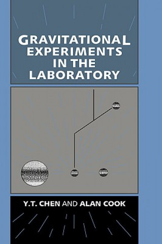 Carte Gravitational Experiments in the Laboratory Y. T. ChenAlan Cook
