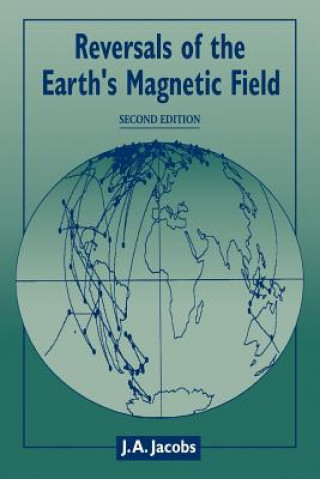 Book Reversals of the Earth's Magnetic Field J. A. Jacobs