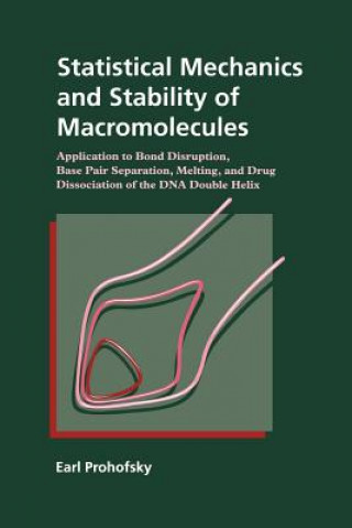 Carte Statistical Mechanics and Stability of Macromolecules Earl Prohofsky