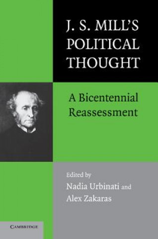 Книга J.S. Mill's Political Thought Nadia UrbinatiAlex Zakaras