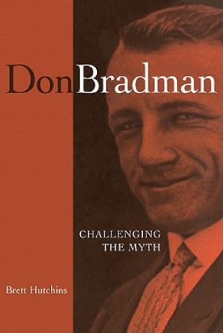 Książka Don Bradman Brett Hutchins