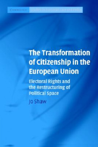 Книга Transformation of Citizenship in the European Union Jo Shaw