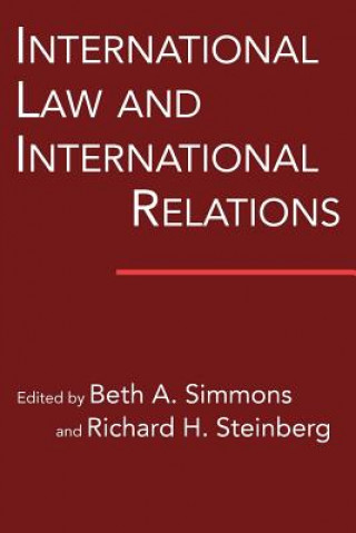 Książka International Law and International Relations Beth A. SimmonsRichard H. Steinberg