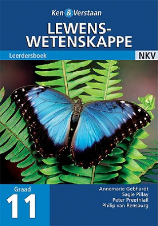 Book Study and Master Life Sciences Grade 11 Learner's Book Arikaans Translation Annemarie GebhardtSagie PillayPeter PreethlallPhilip van Rensburg