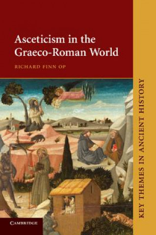 Kniha Asceticism in the Graeco-Roman World Richard Finn