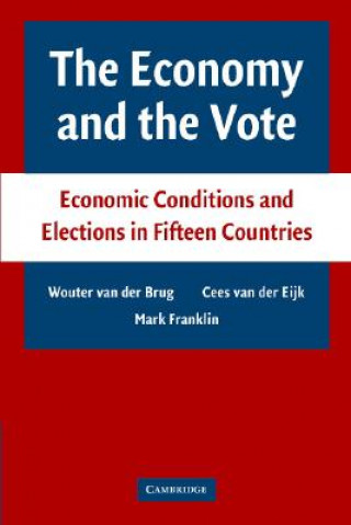 Książka Economy and the Vote Wouter van der BrugCees van der EijKMark Franklin