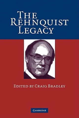 Книга Rehnquist Legacy Craig Bradley