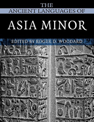 Kniha Ancient Languages of Asia Minor Roger D. Woodard