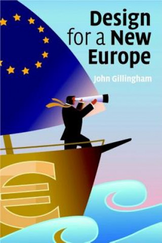 Buch Design for a New Europe John GillinghamWang Yuanhe