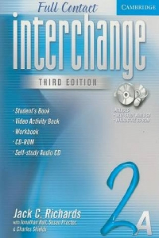 Kniha Interchange Third Edition Full Contact 2A Jack C. RichardsJonathan HullSusan ProctorCharles Shields