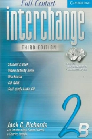 Kniha Interchange Third Edition Full Contact 2B Jack C. RichardsJonathan HullSusan ProctorCharles Shields