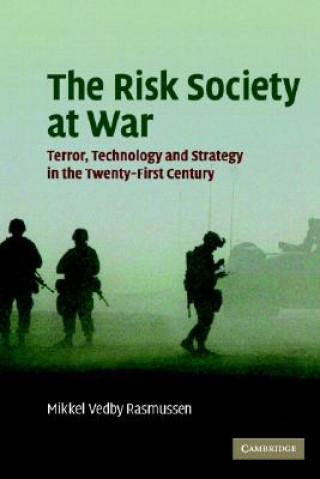 Carte Risk Society at War Mikkel Vedby Rasmussen