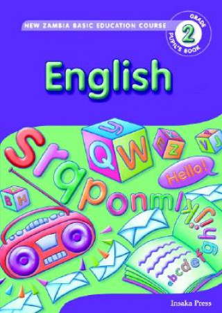 Könyv English Matters For Zambia Basic Education Grade 2 Pupil's Book Claire LondtKaren MorrisonSimóne Tonkin