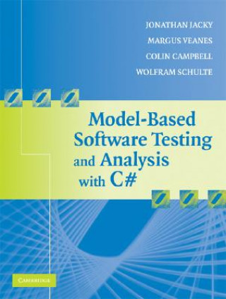 Knjiga Model-Based Software Testing and Analysis with C# Jonathan JackyMargus VeanesColin CampbellWolfram Schulte