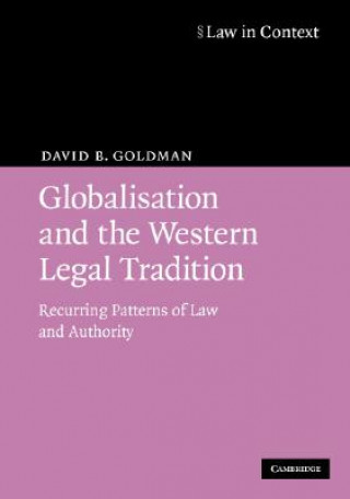 Libro Globalisation and the Western Legal Tradition David B. Goldman