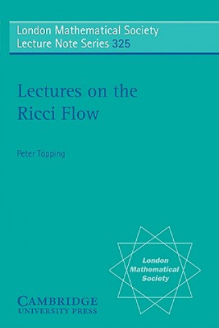 Carte Lectures on the Ricci Flow Peter Topping