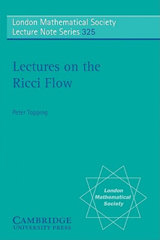 Kniha Lectures on the Ricci Flow Peter Topping