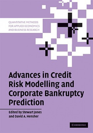 Könyv Advances in Credit Risk Modelling and Corporate Bankruptcy Prediction Stewart JonesDavid A. Hensher