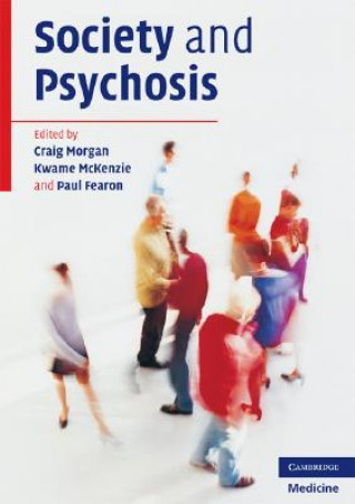 Carte Society and Psychosis Craig MorganKwame McKenziePaul Fearon