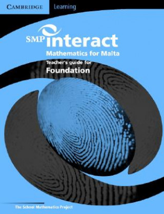 Knjiga SMP Interact Mathematics for Malta - Foundation Teacher's Book School Mathematics Project