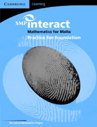 Carte SMP Interact Mathematics for Malta - Foundation Practice Book School Mathematics Project