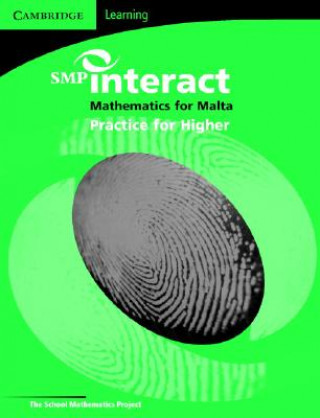 Knjiga SMP Interact Mathematics for Malta - Higher Practice Book School Mathematics Project