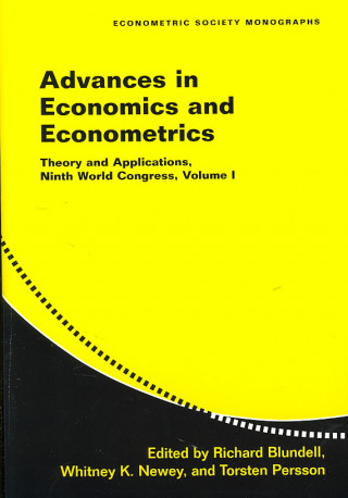 Kniha Advances in Economics and Econometrics 3 Volume Paperback Set Richard BlundellWhitney  NeweyTorsten Persson