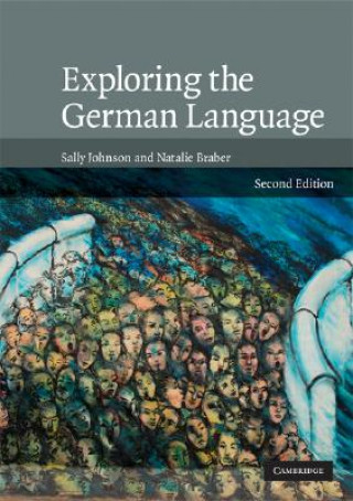 Книга Exploring the German Language Sally JohnsonNatalie Braber