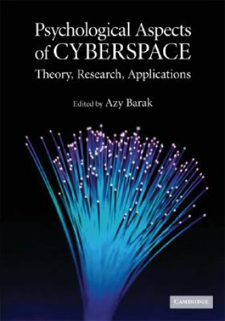 Carte Psychological Aspects of Cyberspace Azy Barak