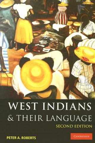 Könyv West Indians and their Language Peter A. Roberts