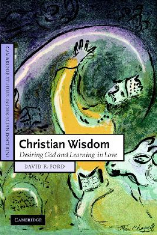 Carte Christian Wisdom David F. Ford
