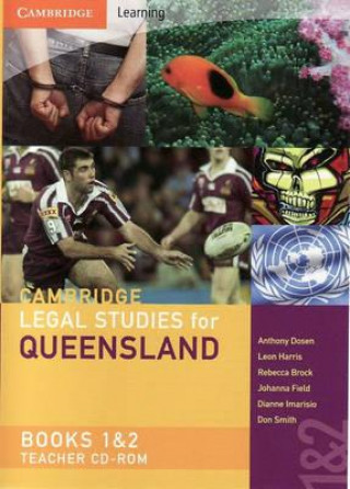 Digitale Cambridge Legal Studies for Queensland Books 1 and 2 Teacher CD-ROM Anthony DosenLeon HarrisRebecca BrockJohanna Field