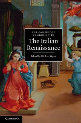 Livre Cambridge Companion to the Italian Renaissance Michael  Wyatt