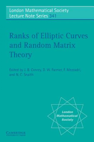 Kniha Ranks of Elliptic Curves and Random Matrix Theory J. B. ConreyD. W. FarmerF. MezzadriN. C. Snaith