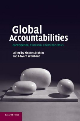 Könyv Global Accountabilities Alnoor EbrahimEdward Weisband