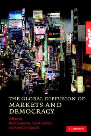 Carte Global Diffusion of Markets and Democracy Beth A. SimmonsFrank DobbinGeoffrey Garrett