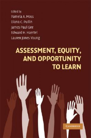 Libro Assessment, Equity, and Opportunity to Learn Pamela A. MossDiana C. PullinJames Paul GeeEdward H. Haertel