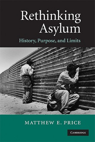 Buch Rethinking Asylum Matthew E. Price
