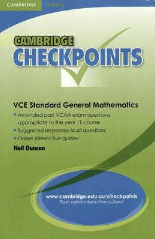 Könyv Cambridge Checkpoints VCE Standard General Maths Neil Duncan