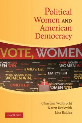 Livre Political Women and American Democracy Christina WolbrechtKaren BeckwithLisa Baldez