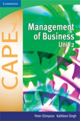 Kniha Management of Business for CAPE (R) Unit 2: Volume 2 Peter Stimpson