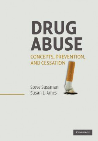 Livre Drug Abuse Steve SussmanSusan L. Ames