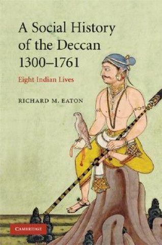 Βιβλίο Social History of the Deccan, 1300-1761 Richard M. Eaton