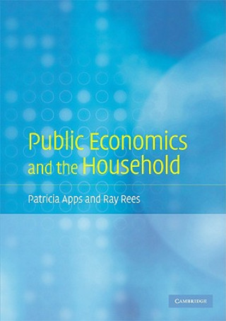 Kniha Public Economics and the Household Patricia AppsRay Rees