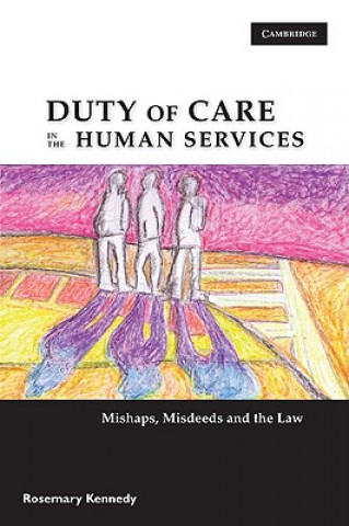 Kniha Duty of Care in the Human Services Rosemary Kennedy