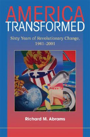 Book America Transformed Richard M. Abrams