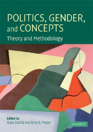 Livre Politics, Gender, and Concepts Gary GoertzAmy G. Mazur