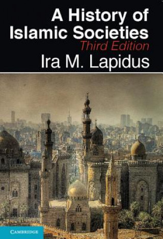 Könyv History of Islamic Societies Ira M. Lapidus