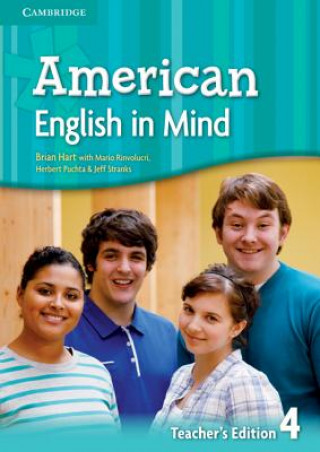 Kniha American English in Mind Level 4 Teacher's Edition Herbert PuchtaJeff StranksPeter Lewis-JonesBrian Hart