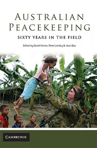 Carte Australian Peacekeeping David HornerPeter  LondeyJean Bou